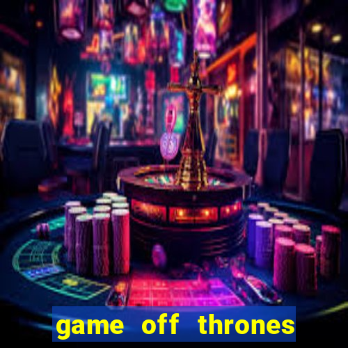 game off thrones torrent magnet